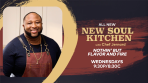 About the Show | New Soul Kitchen